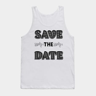 Save the Date Tank Top